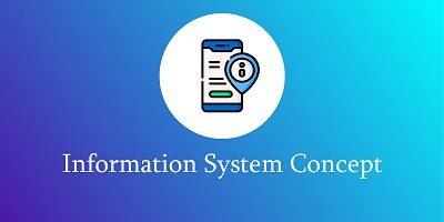Information System Concept
