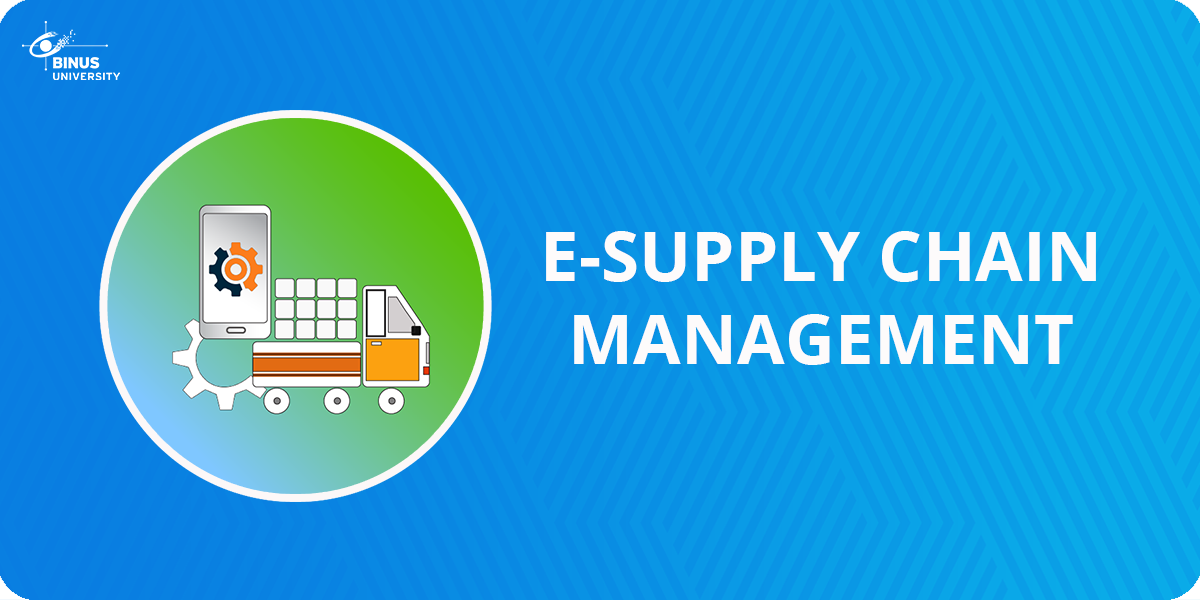 E - Supply Chain Management